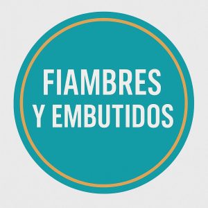 FIAMBRES Y EMBUTIDOS
